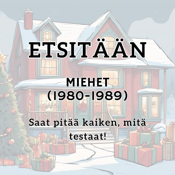 Haetaan: Testaajat (miehet) Suomessa! pidä kaikki mitä testaat